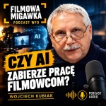 Czy AI zabierze pracę filmowcom? | Wojciech Kubiak o przyszłości kina