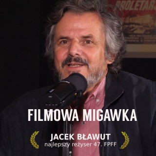 Jacek Bławut najlepszym reżyserem 47. FPFF w Gdyni