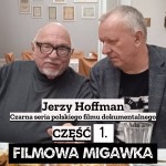 Jerzy Hoffman cz. 1