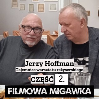 Jerzy Hoffman cz. 2