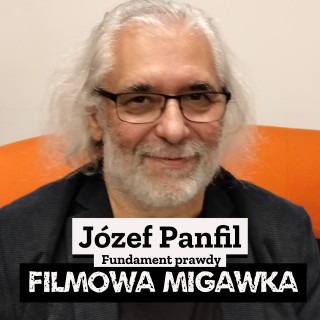 Józef Panfil czyli Fundament prawdy