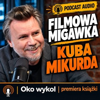 Kuba Mikurda OKO WYKOL – tajemnice polskiego kina i niewidzialne historie filmów WFO
