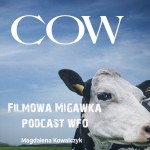 Magdalena Kowalczyk o filmie "Krowa"