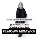 Maria Zmarz - Koczanowicz opowiada o nowych filmach dokumentalnych