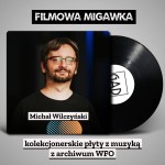 Michał Wilczyński i kolekcjonerskie płyty z muzyką z archiwum WFO