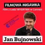 Nagroda krytyków Festiwalu w Cannes dla Jana Bujnowskiego