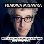 Paweł Łoziński o WFO na Festiwalu Łagów 2023 - cz. 4