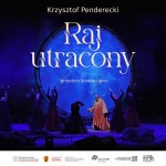 Raj utracony - premiera kinowa opery K.Pendereckiego w reż. telewizyjnej Sławomira Kalwinka