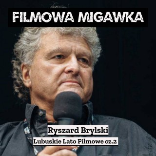 Ryszard Brylski juror Festiwalu 52. LLF  - cz2